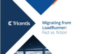 MIGRATING FROM LOAD RUNNER FACT VS.FICTION